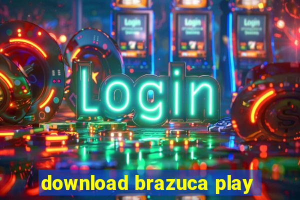 download brazuca play